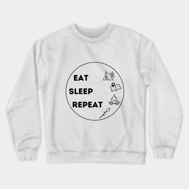 Eat Sleep Repeat Camping Crewneck Sweatshirt by CM Merch